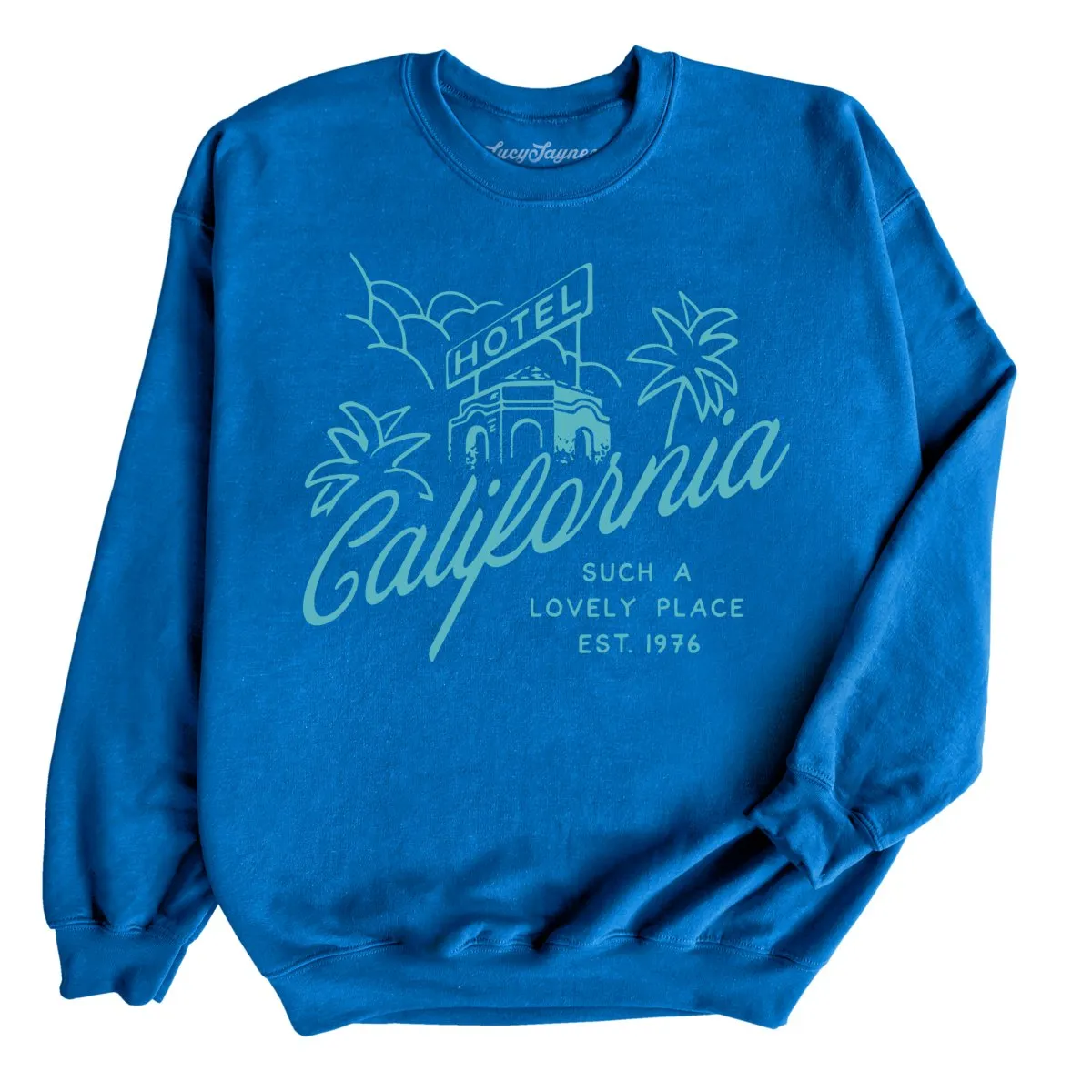 Hotel California Sweatshirt